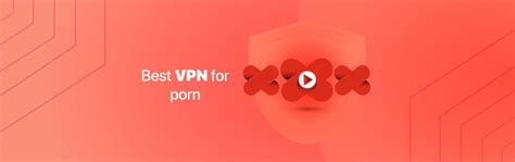 vpn porno|Best Porn VPNs in 2024 – How to Unblock Porn Sites